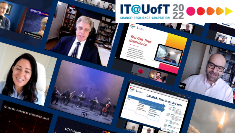 Collage of screenshots from IT@UofT 2022 conference