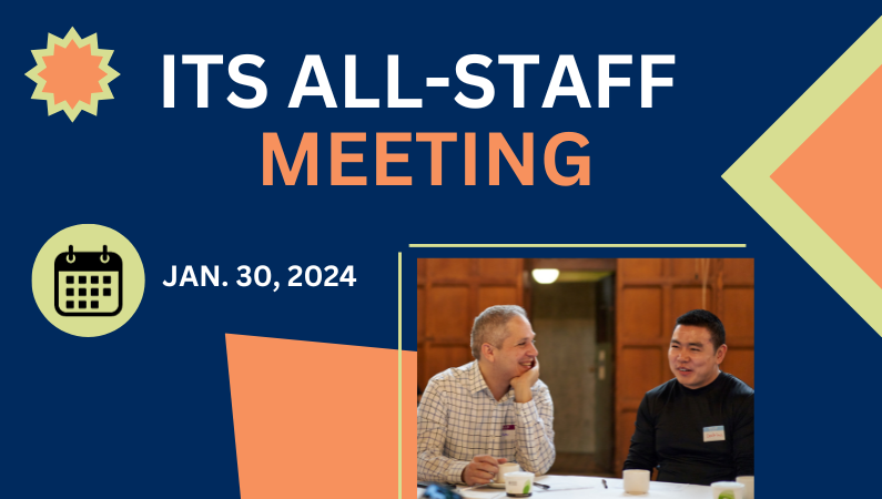 ITS all-staff meeting - Jan. 30, 2024