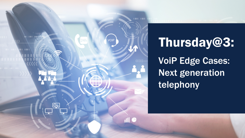 VoiP Edge Cases: Next generation telephony