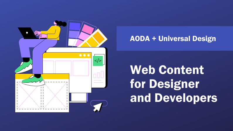AODA + Universal Design: Web Content for Designer and Developers